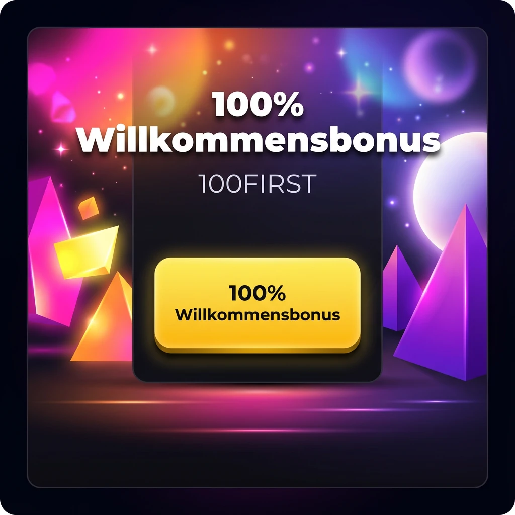 100% Willkommensbonus 100FIRST 100% Willkommensbonus 100FIRST